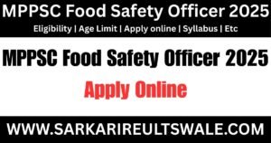 MPPSC Food Safety Officer 2025